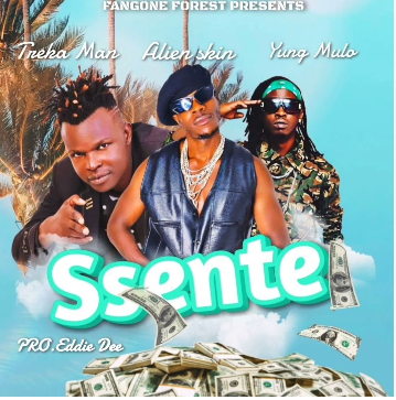 Ssente By Alien Skin Ft Treka Man And Young Mulo
