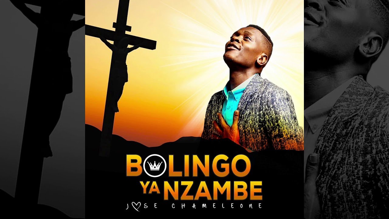 Bolingo Ya Nzambe By Jose Chameleon
