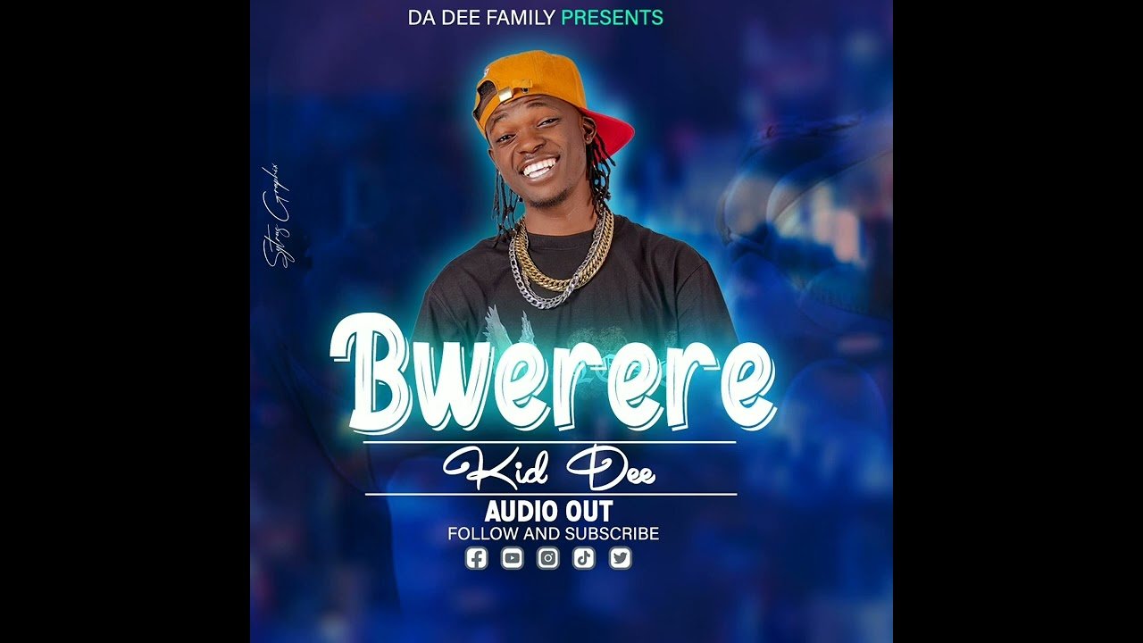 Bwerere By Kid Dee