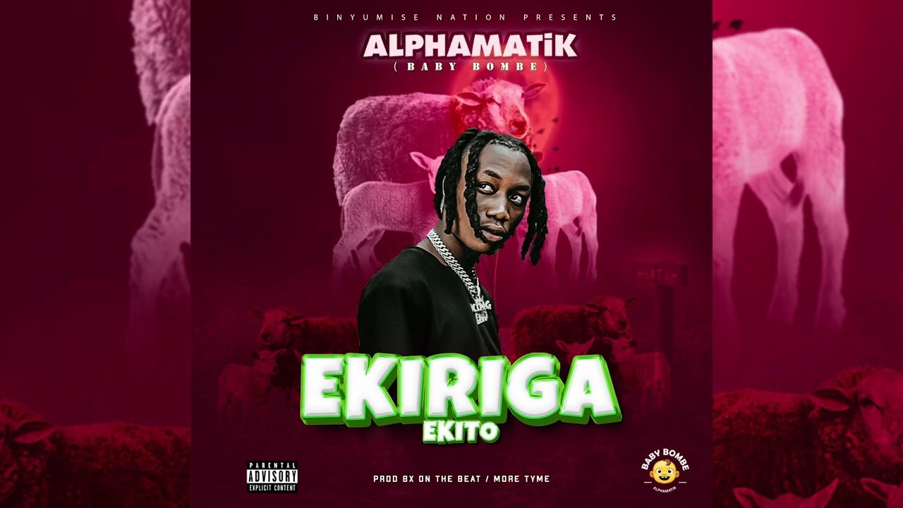 Ekiriga Ekito By  Alphamatik Baby Bombe