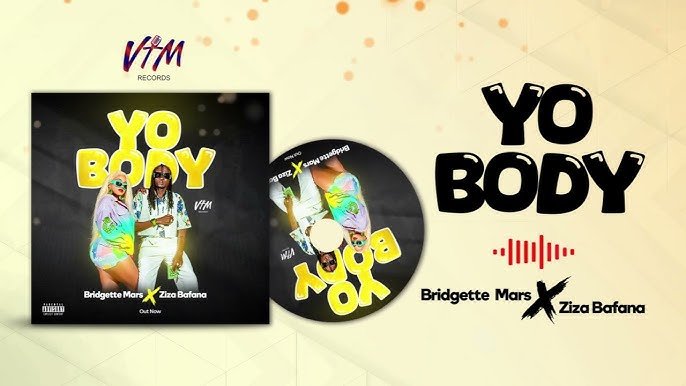 Yo Body By Bridgette Mars Ft Ziza Bafana - Free Mp3 download, Ugandan Music