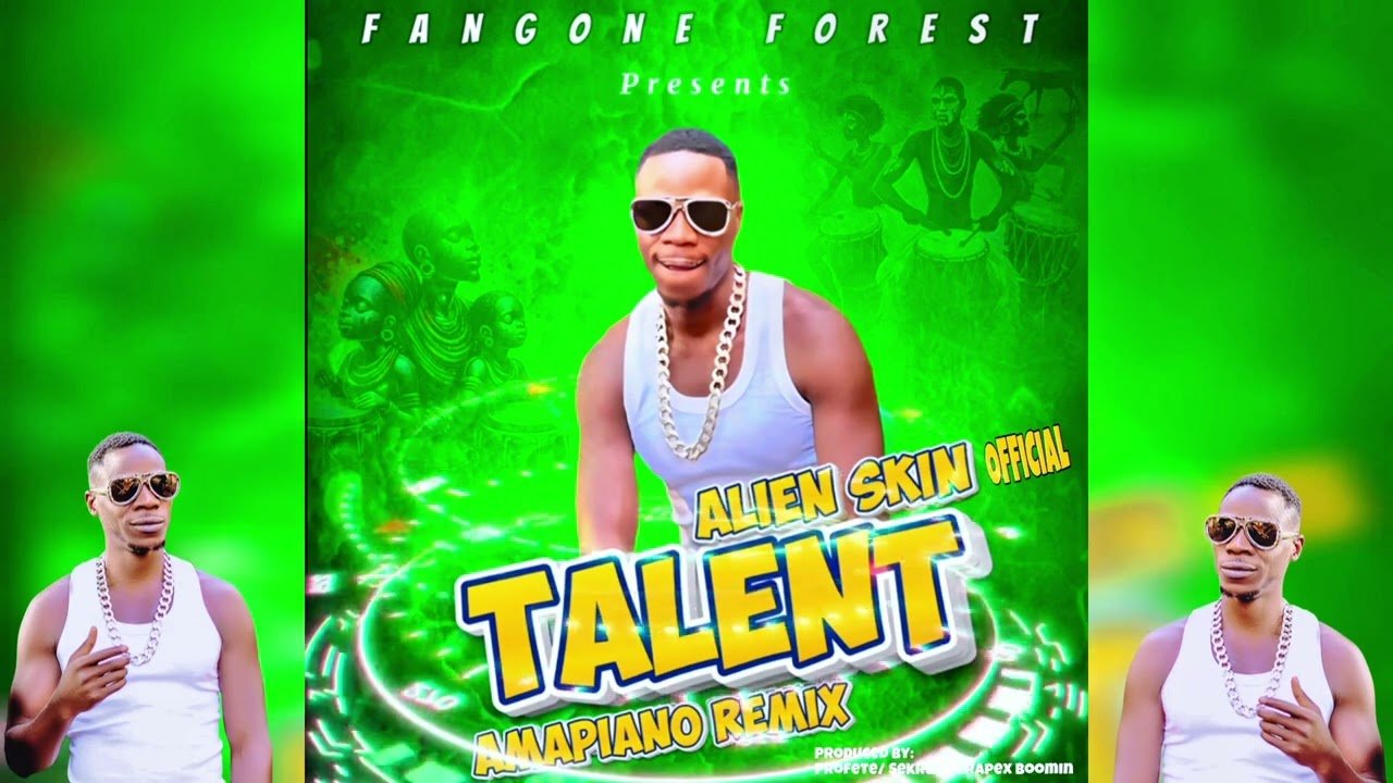 Talent Amapiano Remix By Alien Skin - Free Mp3 Audio Download