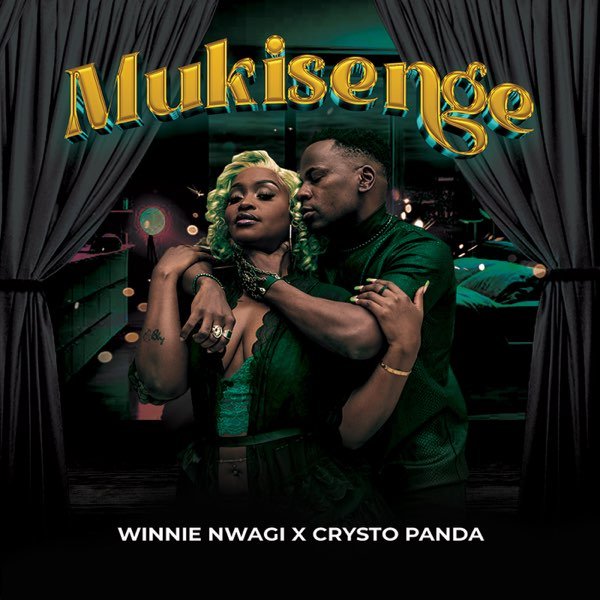 Mukisenga By Winnie Nwagi Ft Crystal Panda