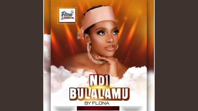 Ndi Bulalamu By Flona - Free Mp3 Audio Download
