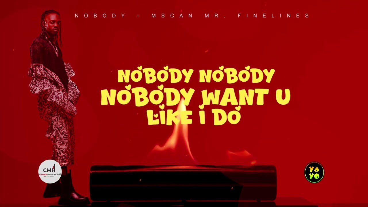 Nobody By Mcsan Mr Finelines - Free Mp3 Audio Download