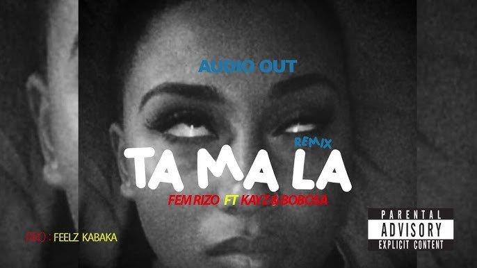 Tamala By Fem Rizo Ft  Kayz & Bobosa - Free Mp3 Audio Download