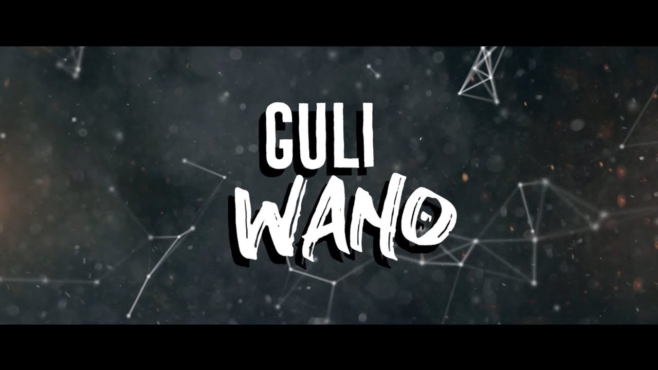 Guli Wano By A Pass